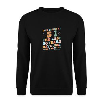 51. Geburtstag Mann Frau 2023 Funny Groovy Life - Unisex Pullover - Schwarz - Vorne - Alina (178cm) & Michal (187cm)