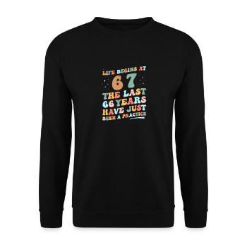 67. Geburtstag Mann Frau 2023 Funny Groovy Life - Unisex Pullover - Schwarz - Vorne - Alina (178cm) & Michal (187cm)