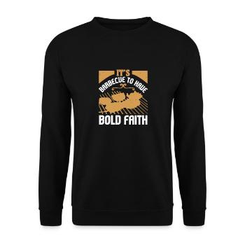 ES IST BARBECUE, MUTIGEN GLAUBEN ZU HABEN - Unisex Pullover - Schwarz - Vorne - Alina (178cm) & Michal (187cm)