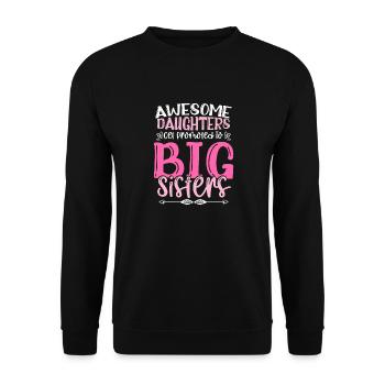 Awesome Daughters Get Promoted To Sister Family - Unisex Sweatshirt - black - Front - Alina (178cm) & Michal (187cm)
