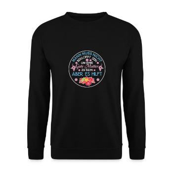 Verrückte Bekloppte Mama Mutter Muttertag Spruch - Unisex Pullover - Schwarz - Vorne - Alina (178cm) & Michal (187cm)