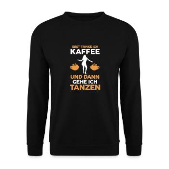 Tanzen Party Musik Kaffee Tänzer - Unisex Pullover - Schwarz - Vorne - Alina (178cm) & Michal (187cm)