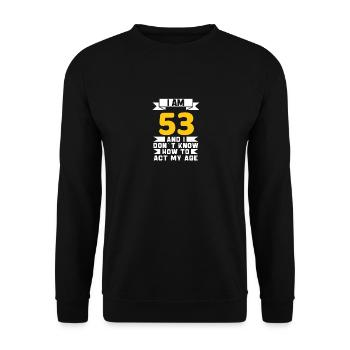53 Jahre altes 53. lustiges Geburtstagsgeschenk - Unisex Pullover - Schwarz - Vorne - Alina (178cm) & Michal (187cm)