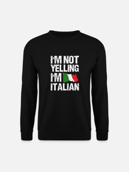 Ich Schreie Nicht, Dass Ich Italienisches - Unisex Pullover - Schwarz