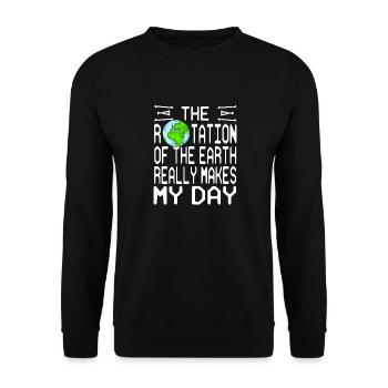 Rotation Of The Earth Really Makes My Day Funny - Unisex Pullover - Schwarz - Vorne - Alina (178cm) & Michal (187cm)