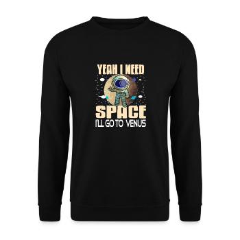 Yeah I Need Space I'll Go To Venus Retro Funny - Unisex Sweatshirt - black - Front - Alina (178cm) & Michal (187cm)