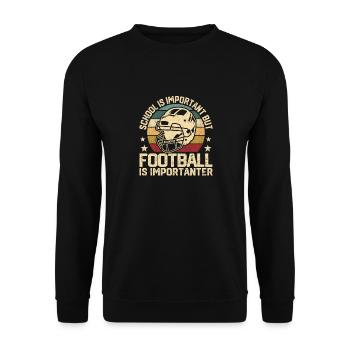 Schule ist wichtig, aber Fußball ist noch wichtige - Unisex Pullover - Schwarz - Vorne - Alina (178cm) & Michal (187cm)