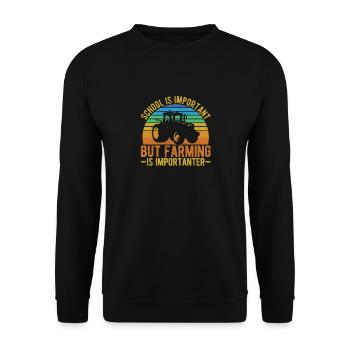 L’école est importante, mais l’agriculture l’est - Sweat-shirt Unisexe - noir - Devant - Alina (178cm) & Michal (187cm)