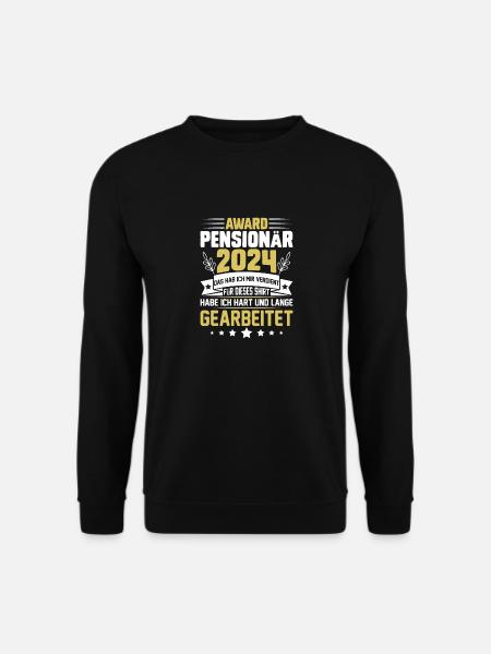 Rentner 2024 Pensionär Ruhestand Spruch - Unisex Pullover - Schwarz