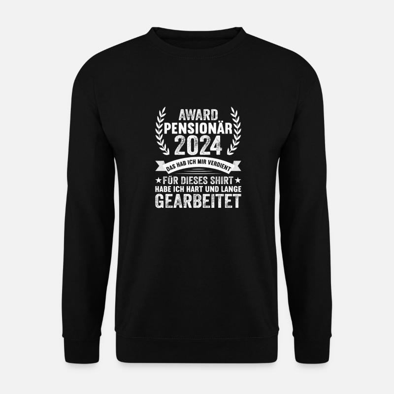 Rentner 2024 Pensionär Ruhestand Spruch - Unisex Pullover - Schwarz