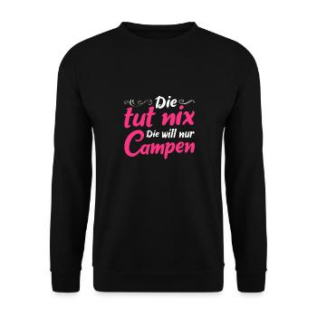 Die Tut Nix Die Will Nur Campen Camping Reisen - Unisex Pullover - Schwarz - Vorne - Alina (178cm) & Michal (187cm)