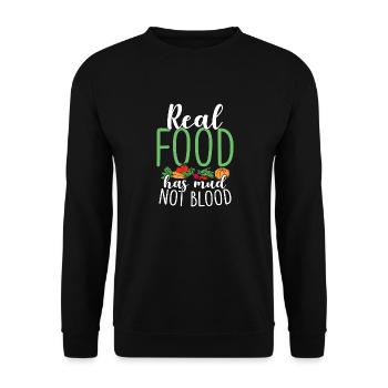 Real Food Has Mud Vegetarian Vegans Healthy - Unisex Sweatshirt - black - Front - Alina (178cm) & Michal (187cm)