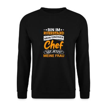 Bin Im Ruhestand Chef Ist Meine Frau Pension - Unisex Pullover - Schwarz - Vorne - Alina (178cm) & Michal (187cm)