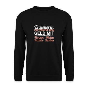 Erzieherin Ich Verdiene Mein Geld Mit Kita - Unisex Pullover - Schwarz - Vorne - Alina (178cm) & Michal (187cm)