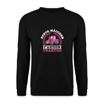 Echte Mädchen Fahren Traktor Bauernfrau Bäuerin - Unisex Pullover - Schwarz - Vorne - Alina (178cm) & Michal (187cm)