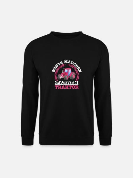 Echte Mädchen Fahren Traktor Bauernfrau Bäuerin - Unisex Pullover - Schwarz