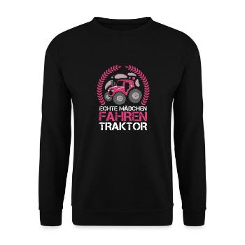 Echte Mädchen Fahren Traktor Bauernfrau Bäuerin - Unisex Pullover - Schwarz - Vorne - Alina (178cm) & Michal (187cm)