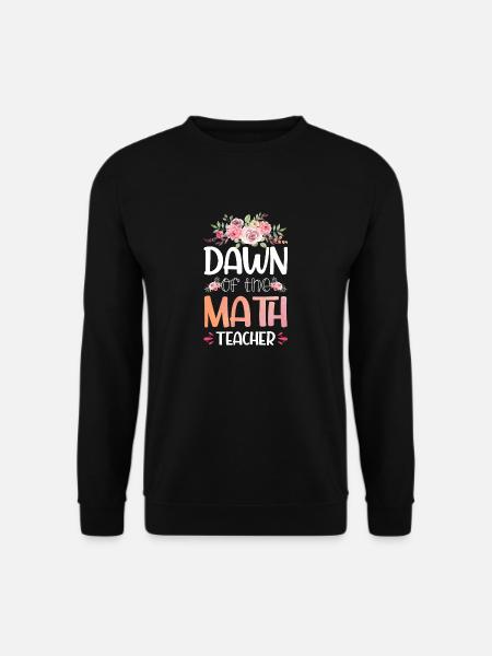 Dawn of the Math Teacher - Unisex Sweatshirt - black