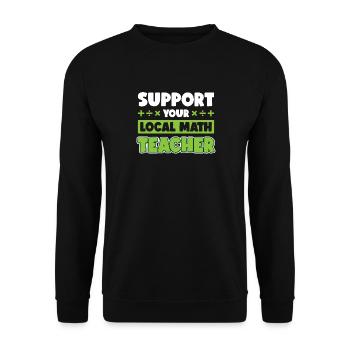 Support Your Local Math Teacher - Unisex Sweatshirt - black - Front - Alina (178cm) & Michal (187cm)