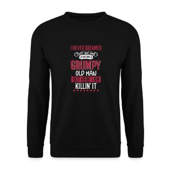 Funny Grumpy Old Man Killin 'it Grandpa Grandpa - Unisex Sweatshirt - black - Front - Alina (178cm) & Michal (187cm)