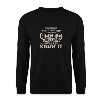 Drôle Grumpy Old Man Killin 'it Grandpa Grandpa Grandpa - Sweat-shirt Unisexe - noir - Devant - Alina (178cm) & Michal (187cm)