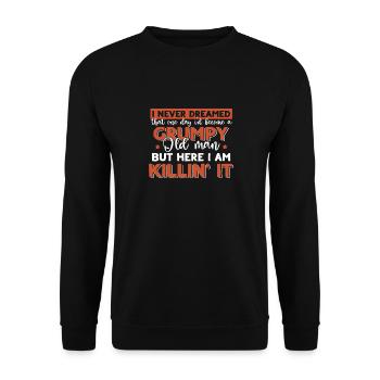 Funny Grumpy Old Man Killin 'it Grandpa Grandpa - Unisex Sweatshirt - black - Front - Alina (178cm) & Michal (187cm)