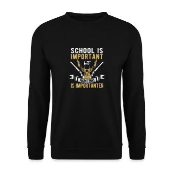 School is important, but hunting is important - Unisex Sweatshirt - black - Front - Alina (178cm) & Michal (187cm)