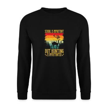 Die Schule ist wichtig, aber die Jagd ist wichtige - Unisex Pullover - Schwarz - Vorne - Alina (178cm) & Michal (187cm)