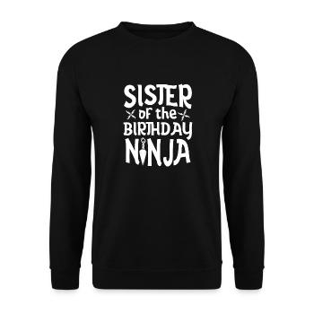 Sister Of The Birthday Ninja Siblings Karate - Unisex Pullover - Schwarz - Vorne - Alina (178cm) & Michal (187cm)