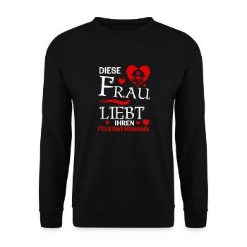 Diese Frau Liebt Ihren Feuerwehrmann Freund - Unisex Pullover - Schwarz - Vorne - Alina (178cm) & Michal (187cm)