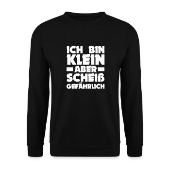 Ich Bin Klein Aber Scheiß Gefährlich Freundin - Unisex Pullover - Schwarz - Vorne - Alina (178cm) & Michal (187cm)
