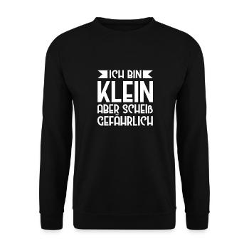 Ich Bin Klein Aber Scheiß Gefährlich Kleine - Unisex Pullover - Schwarz - Vorne - Alina (178cm) & Michal (187cm)