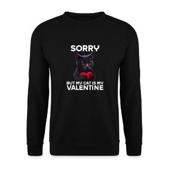 Désolé, mais mon chat est mon Valentin - Sweat-shirt Unisexe - noir - Devant - Alina (178cm) & Michal (187cm)