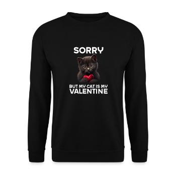 Désolé, mais mon chat est mon Valentin - Sweat-shirt Unisexe - noir - Devant - Alina (178cm) & Michal (187cm)
