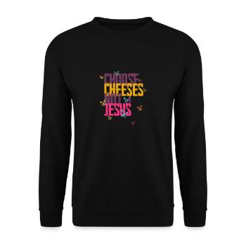 Choisissez des fromages - pas Jésus - Sweat-shirt Unisexe - noir - Devant - Alina (178cm) & Michal (187cm)