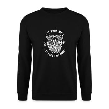 Ich Habe 30 Jahre Gebraucht, Um So Gut Auszusehen - Unisex Pullover - Schwarz - Vorne - Alina (178cm) & Michal (187cm)