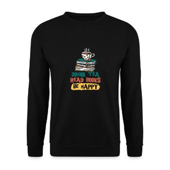 Boire du thé Lire des livres Être heureux - Sweat-shirt Unisexe - noir - Devant - Alina (178cm) & Michal (187cm)