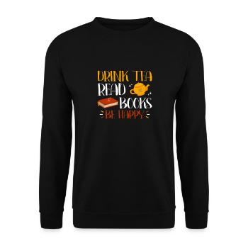 Tee Trinken Bücher Lesen Glücklich Sein - Unisex Pullover - Schwarz - Vorne - Alina (178cm) & Michal (187cm)