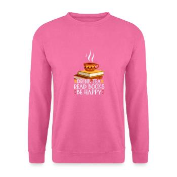 Boire du thé Lire des livres Être heureux - Sweat-shirt Unisexe - rose - Devant