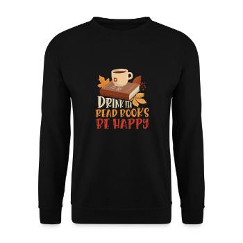 Boire du thé Lire des livres Être heureux - Sweat-shirt Unisexe - noir - Devant - Alina (178cm) & Michal (187cm)