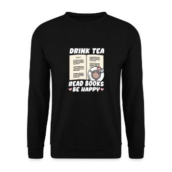 Tee Trinken Bücher Lesen Glücklich Sein - Unisex Pullover - Schwarz - Vorne - Alina (178cm) & Michal (187cm)