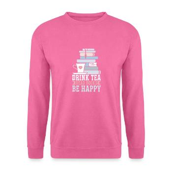 Boire du thé Lire des livres Être heureux - Sweat-shirt Unisexe - rose - Devant