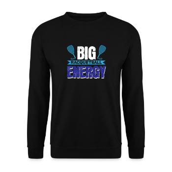 Big Racquetball Energy - Unisex Sweatshirt - black - Front - Alina (178cm) & Michal (187cm)