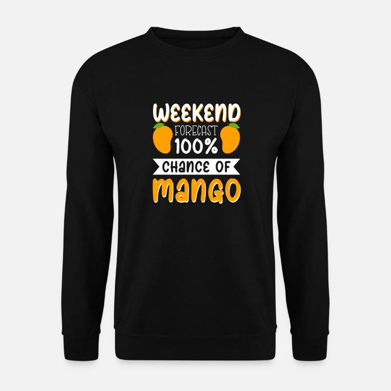 Wochenendprognose - 100% Chance auf Mango - Unisex Pullover - Schwarz