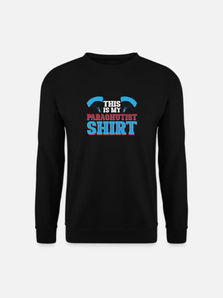 This Is My Parachutist Shirt - Unisex Sweatshirt - black
