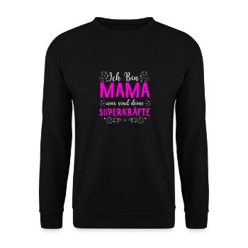 Ich Bin Mama Was Sind Deine Superkräfte? Beste Mam - Unisex Pullover - Schwarz - Vorne - Alina (178cm) & Michal (187cm)
