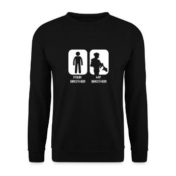 Dein Bruder, mein Bruder, ist in der stolzen Militärarmee - Unisex Pullover - Schwarz - Vorne - Alina (178cm) & Michal (187cm)