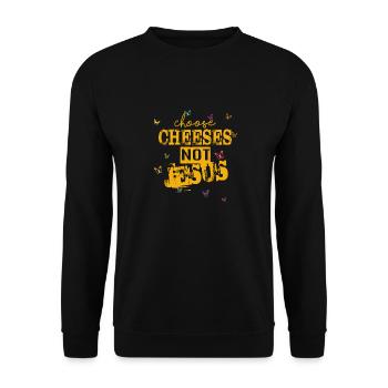 Choose Cheeses - not Jesus - Unisex Pullover - Schwarz - Vorne - Alina (178cm) & Michal (187cm)