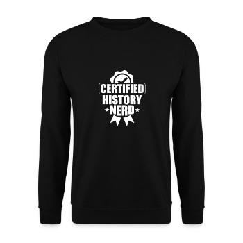 Certified History Nerd History Teacher Education - Unisex Sweatshirt - black - Front - Alina (178cm) & Michal (187cm)