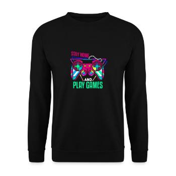 Stay home - Plays Games - Unisex Sweatshirt - black - Front - Alina (178cm) & Michal (187cm)